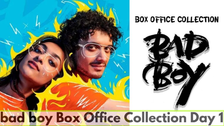 Bad Boy Box Office Collection Day 1